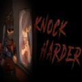 Knock Harder