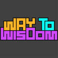 Way to Wisdom